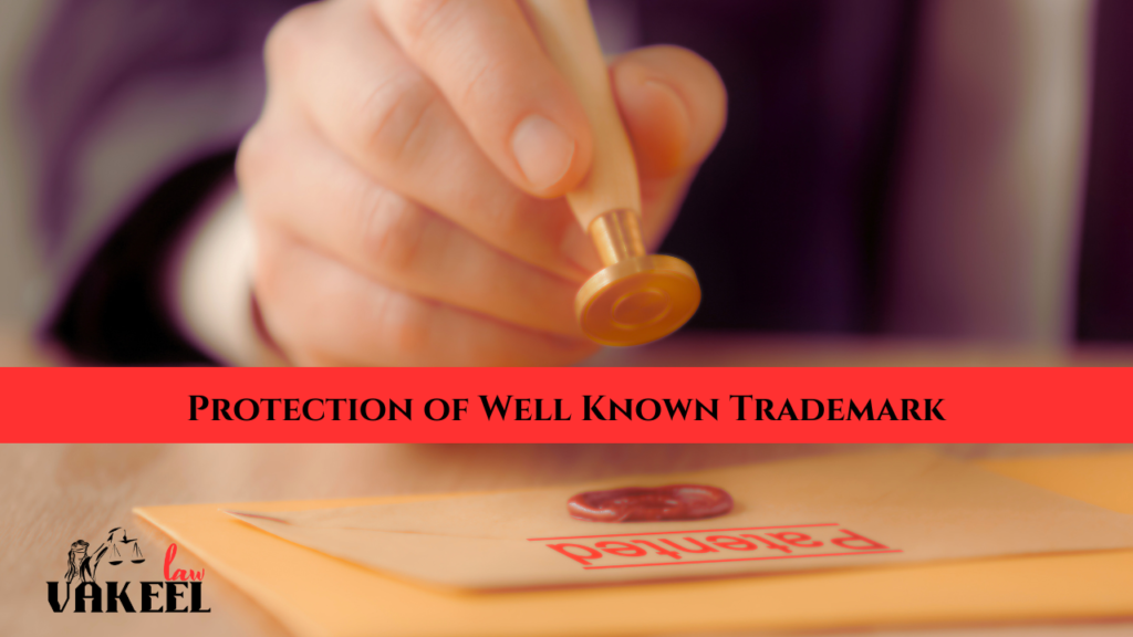 Protection of Well Known Trademark